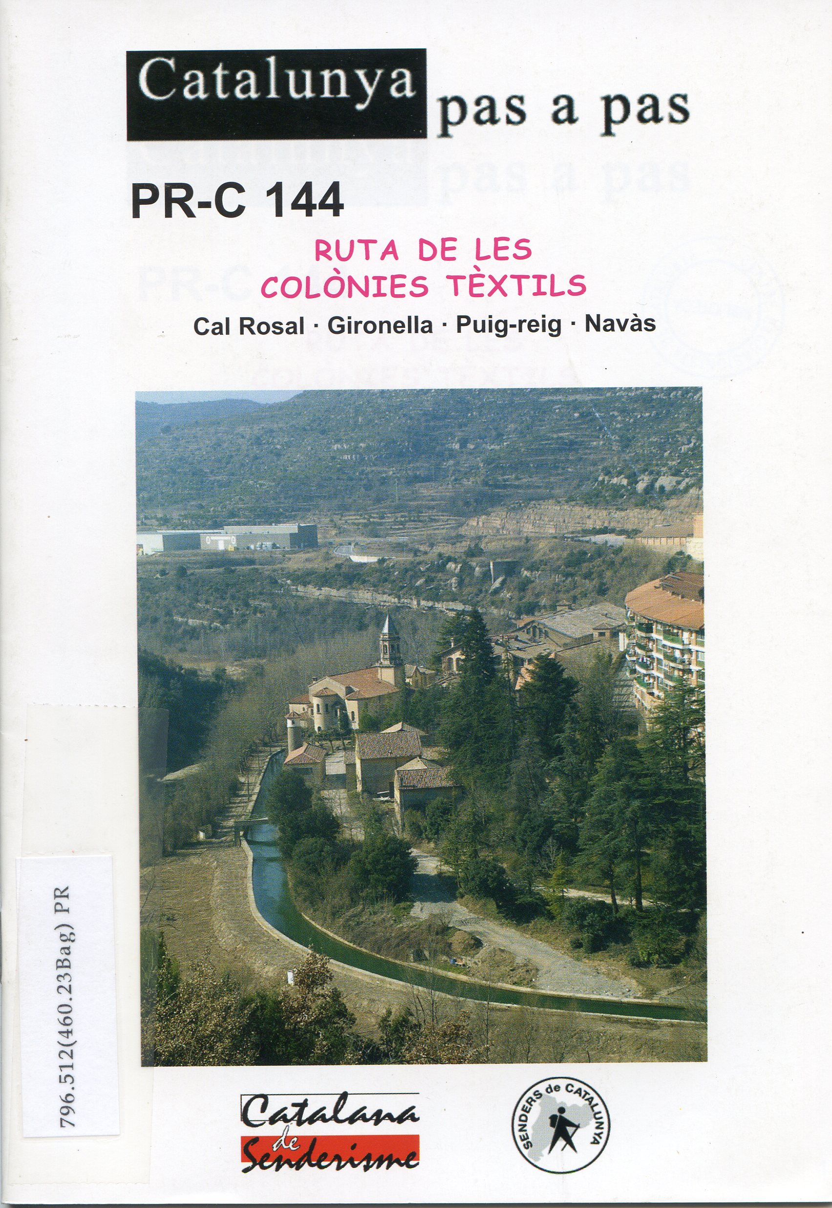 PR-C 144 : Ruta de les colònies tèxtils : Cal Rosal · Gironella · Puig-reig · Navàs - Portada
